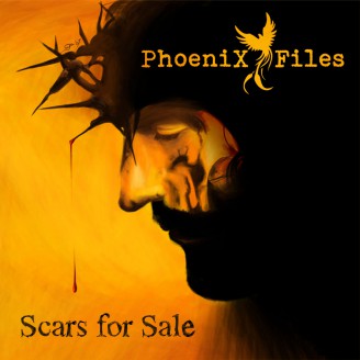 Phoenix Files - Scars for Sale