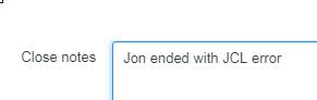 Jon ended with JCL error
